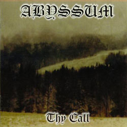 Abyssum  -  Thy Call