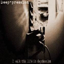 Deep - pression 