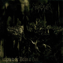 Emperor  -  Anthems To The Welkin At Dusk