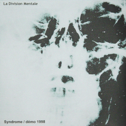La Division Mentale  -  Syndrome