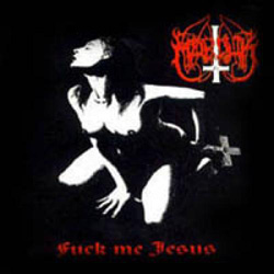 Marduk  -  Fuck me Jesus