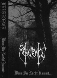 Reverence  -  Wenn die Nacht Kommt...