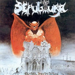 Sepultura  -  Bestial Devastation