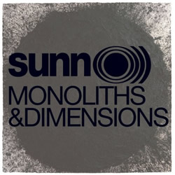 Sunn O))) - Monoliths & Dimensions